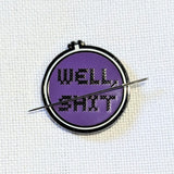 Well, Shit - Needle Minder