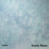Beach, Please - Hand Dyed Fabric - PRE ORDER