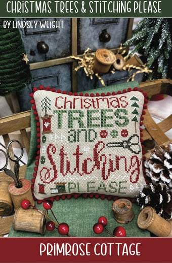 Christmas Trees & Stitching Please - Primrose Cottage Stitches Pattern