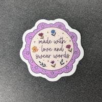 Made With Love and Swear Words - Vinyl Sticker